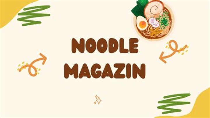 Noodle Magazine: The Ultimate Guide to Culinary Delights